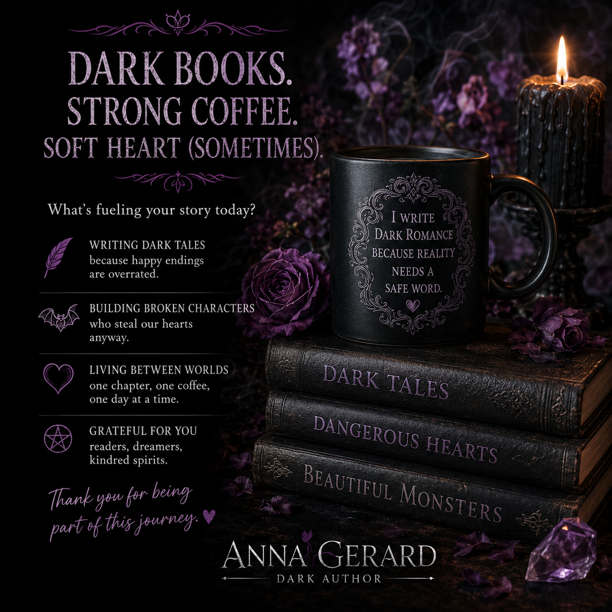 Dark Books. Strong Coffee. Soft Heart. Sometimes.