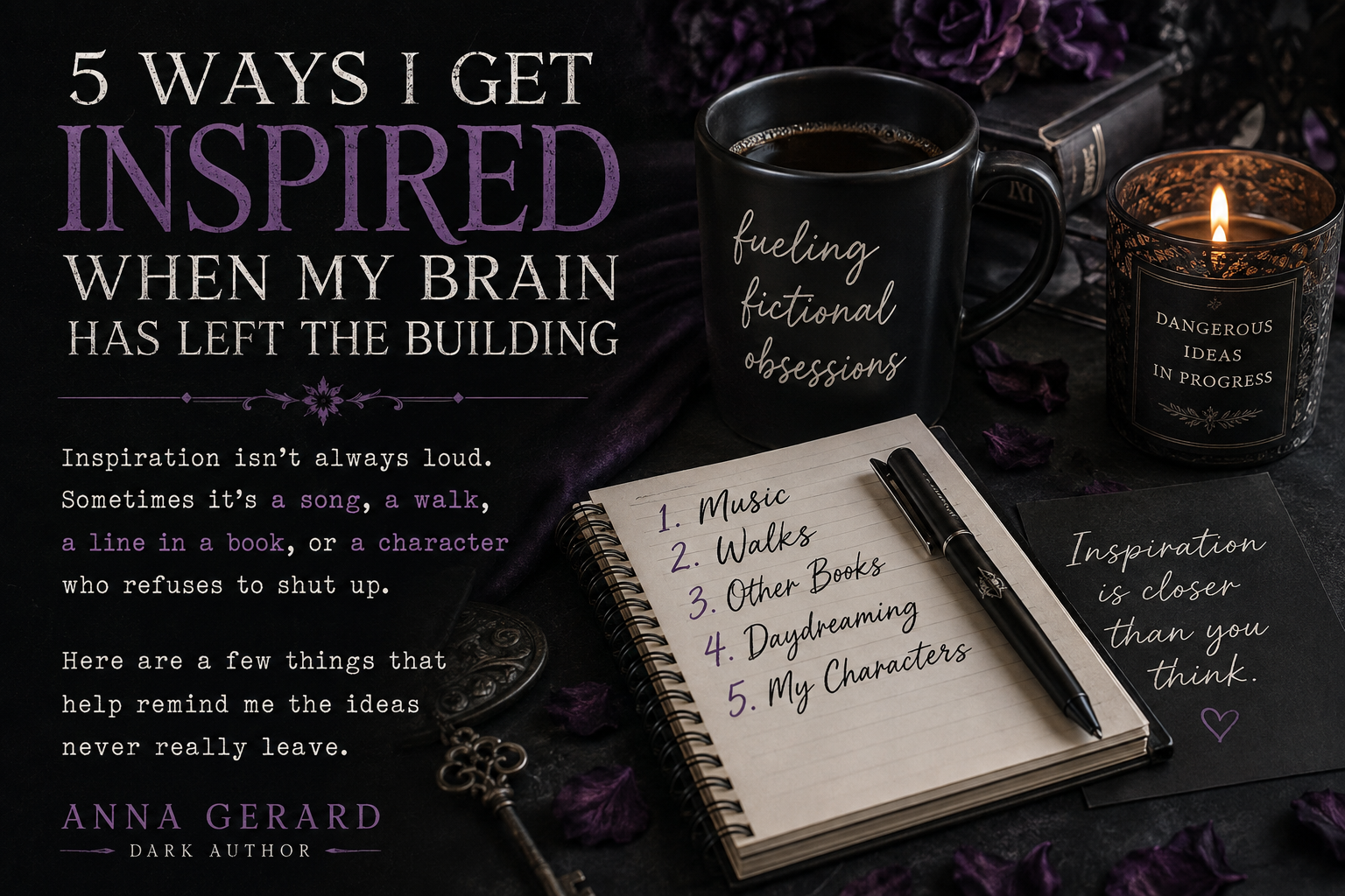 5 Ways I Get Inspired When My Brain Has Left the Building